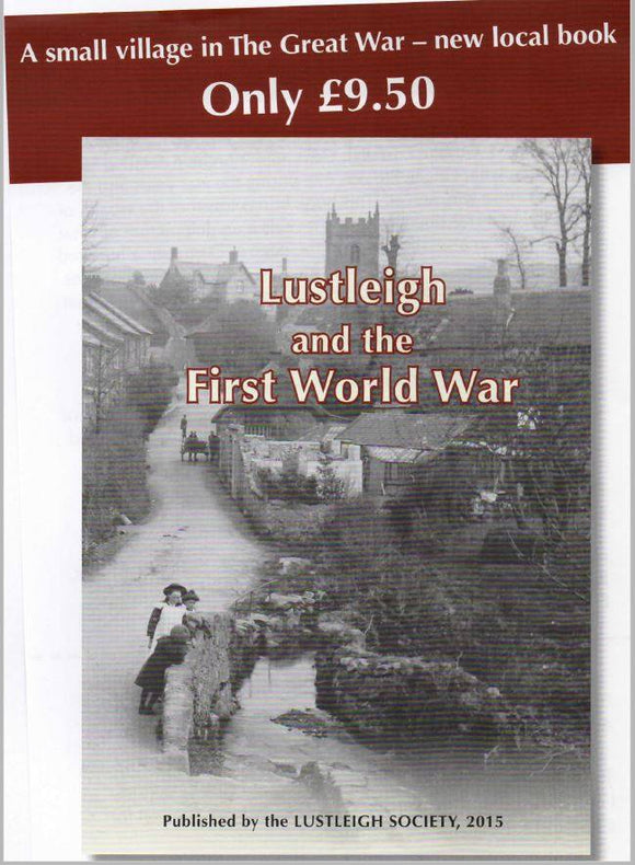 Lustleigh and the First World War -  (Paperback) 01-09-2015 