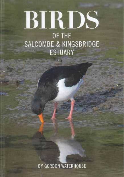 Birds of the Salcombe and Kingsbridge Estuary - Gordon Waterhouse (Hardback) 24-08-2024 