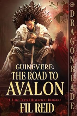 Guinevere 6 The Road to Avalon - Fil Reid (Paperback) 23-11-2023 