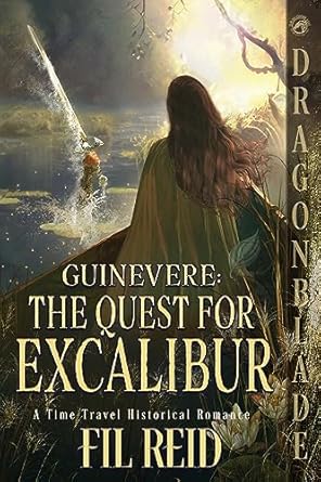 Guinevere 5 The Quest for Excalibur - Fil Reid (Paperback) 06-09-2023 