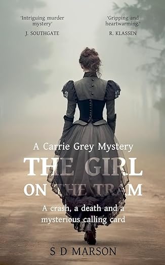 Carrie Grey 1 The Girl On The Tram - Stephen Marson (Paperback) 01-07-2024 