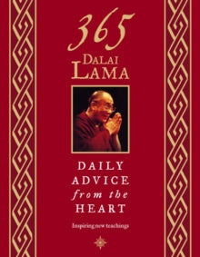 365 Dalai Lama: Daily Advice from the Heart - His Holiness the Dalai Lama (Paperback) 04-10-2004 