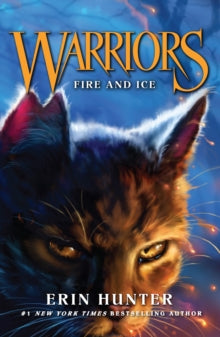 Warriors Book 2 Fire and Ice (Warriors, Book 2) - Erin Hunter (Paperback) 03-04-2006 