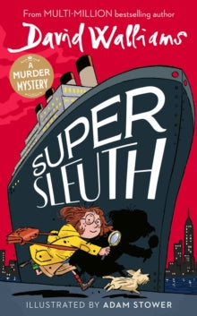 Super Sleuth - David Walliams; Adam Stower (Hardback) 24-10-2024 