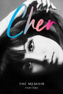 Cher: The Memoir, Part One -  (Hardback) 19-11-2024 