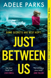 Just Between Us - Adele Parks (Paperback) 28-03-2024 