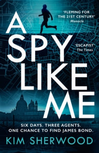 Double O Book 2 A Spy Like Me (Double O, Book 2) - Kim Sherwood (Paperback) 29-08-2024 