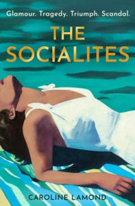 The Socialites - Caroline Lamond (Paperback) 02-01-2025 