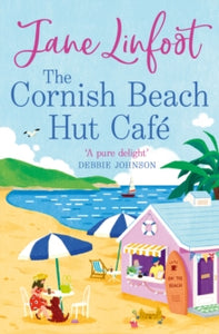 The Cornish Beach Hut Cafe - Jane Linfoot (Paperback) 18-07-2024 