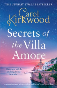 Secrets of the Villa Amore - Carol Kirkwood (Paperback) 06-06-2024 