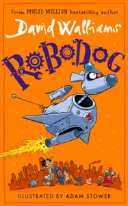 Robodog - David Walliams; Adam Stower (Paperback) 18-07-2024 