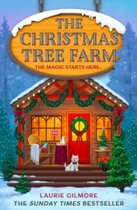 Dream Harbor Book 3 The Christmas Tree Farm (Dream Harbor, Book 3) - Laurie Gilmore (Paperback) 10-10-2024 