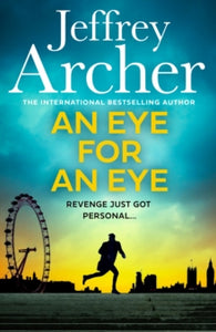 An Eye for an Eye - Jeffrey Archer (Hardback) 24-09-2024 