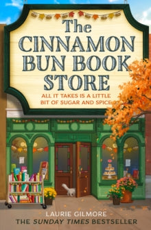 Dream Harbor Book 2 The Cinnamon Bun Book Store (Dream Harbor, Book 2) - Laurie Gilmore (Paperback) 29-08-2024 