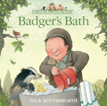 A Percy the Park Keeper Story  Badger's Bath (A Percy the Park Keeper Story) - Nick Butterworth (Paperback) 06-06-2024 