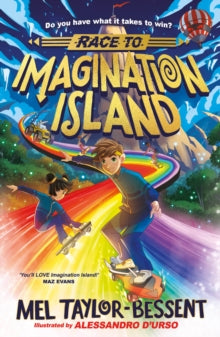 Imagination Island Book 1 Race to Imagination Island (Imagination Island, Book 1) - Mel Taylor-Bessent; Alessandro D'Urso (Paperback) 04-07-2024 