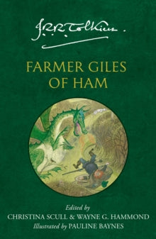 Farmer Giles of Ham - J. R. R. Tolkien; Pauline Baynes; Christina Scull; Wayne G. Hammond (Paperback) 26-09-2024 