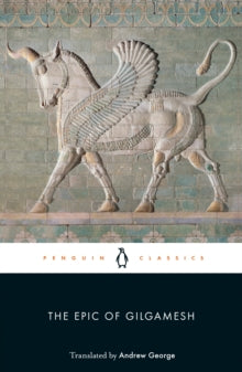 The Epic of Gilgamesh - Anonymous Anonymous; Andrew George; Andrew George (Paperback) 05-12-2002 