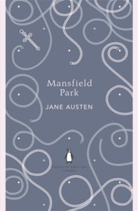 The Penguin English Library  Mansfield Park - Jane Austen (Paperback) 25-10-2012 