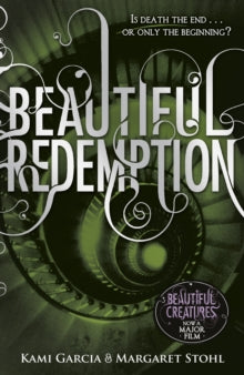 Beautiful Creatures  Beautiful Redemption (Book 4) - Kami Garcia; Margaret Stohl (Paperback) 25-10-2012 