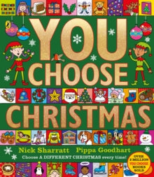 You Choose  You Choose Christmas: A new story every time - what will YOU choose? - Pippa Goodhart; Nick Sharratt (Paperback) 26-09-2024 