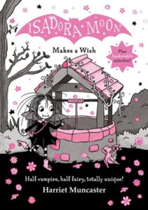 Isadora Moon Makes a Wish - Harriet Muncaster (Hardback) 03-10-2024 