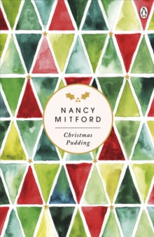 Christmas Pudding - Nancy Mitford (Paperback) 01-11-2018 