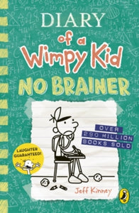 Diary of a Wimpy Kid  Diary of a Wimpy Kid: No Brainer (Book 18) - Jeff Kinney (Paperback) 02-01-2025 