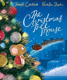 The Christmas Tree Mouse - Joseph Coelho; Farah Shah (Paperback) 03-10-2024 