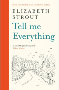 Tell Me Everything - Elizabeth Strout (Hardback) 19-09-2024 