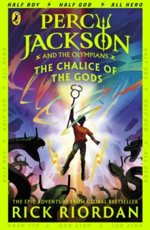 Percy Jackson and The Olympians  Percy Jackson and the Olympians: The Chalice of the Gods - Rick Riordan (Paperback) 04-07-2024 