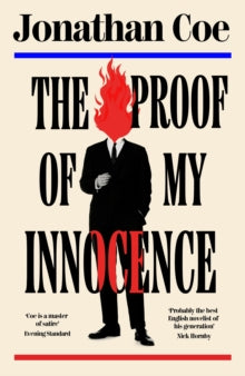 The Proof of My Innocence - Jonathan Coe (Hardback) 07-11-2024 