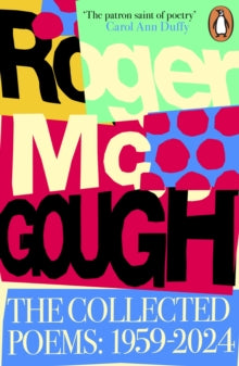 The Collected Poems: 1959 - 2024 - Roger McGough (Hardback) 27-06-2024 