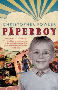 Paperboy - Christopher Fowler (Paperback) 18-02-2010 Winner of Green Carnation Prize 2010.