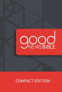 Good News Bible Compact Edition: 2018 -  (Hardback) 15-01-2018 