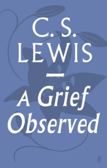 A Grief Observed - C.S. Lewis (Paperback) 02-05-2013 