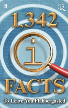 1,342 QI Facts To Leave You Flabbergasted - John Lloyd; John Mitchinson; James Harkin (Hardback) 03-11-2016 