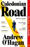 Caledonian Road: The Sunday Times bestseller - Andrew O'Hagan (Paperback) 13-02-2025 