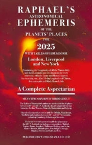 Raphael's Ephemeris 2025 - Edwin Raphael (Paperback) 14-06-2024 