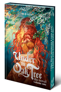 Under the Oak Tree (Novels)  Under the Oak Tree, Vol. 1 (novel) - Independent Edition with Sprayed Edges - Suji Kim (Hardback) 05-11-2024