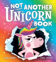 Not Another Unicorn Book! - Laura Baker; Chris Jevons (Paperback) 01-08-2024 