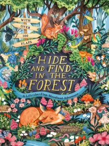 Hide and Find in the Forest: A Lift-the-Flap Woodland Adventure - Scholastic; Kaja Kajfez (Hardback) 12-09-2024 