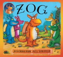 Zog 15th Anniversary Edition - Julia Donaldson; Axel Scheffler (Paperback) 10-10-2024 