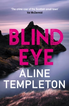 DI Kelso Strang  Blind Eye: The gritty Scottish crime thriller - Aline Templeton (Paperback) 21-09-2023 