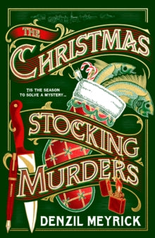 A Frank Grasby Mystery  The Christmas Stocking Murders - Denzil Meyrick (Hardback) 07-11-2024 