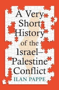 A Very Short History of the Israel-Palestine Conflict - Ilan Pappe (Paperback) 03-10-2024 