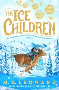 The Ice Children - M. G. Leonard; Penny Neville-Lee (Paperback) 03-10-2024 