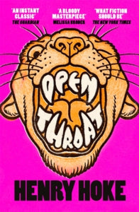 Open Throat - Henry Hoke (Paperback) 04-07-2024 