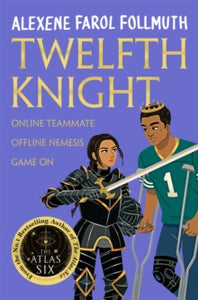 Twelfth Knight: a YA romantic comedy from the bestselling author of The Atlas Six - Alexene Farol Follmuth (Paperback) 06-06-2024 