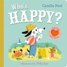 Felt Flaps Mirror Books - Camilla Reid  Who's Happy?: An Interactive Lift the Flap Book for Toddlers - Camilla Reid; Nila Aye (Board book) 04-07-2024 